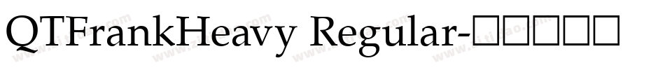 QTFrankHeavy Regular字体转换